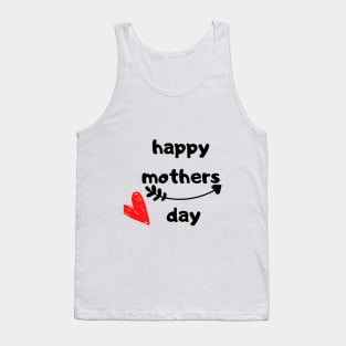 happy mother's day Tank Top